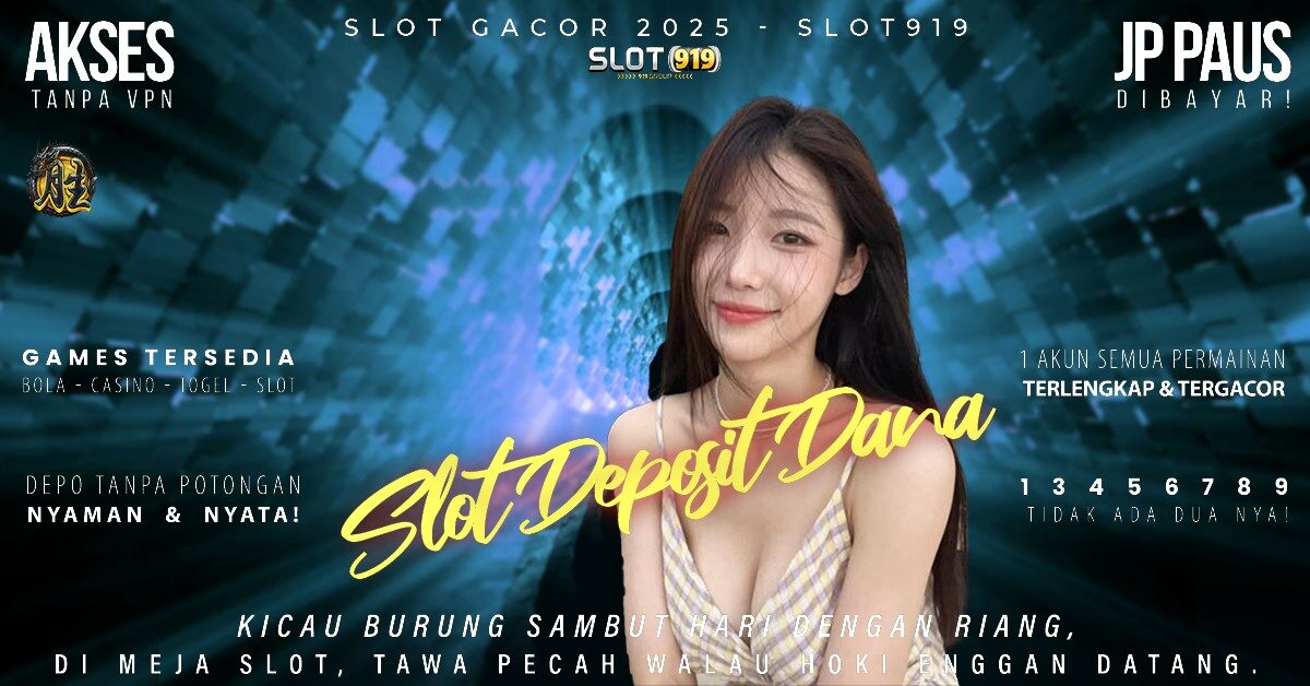 Slot Terpercaya Deposit Dana Daftar Slot Gacor Malam Ini