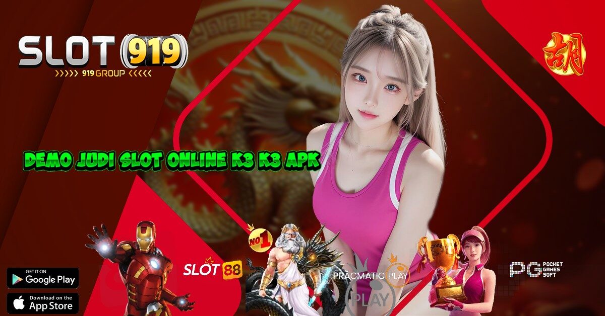 K3K3 APK DAFTAR SLOT ONLINE GACOR