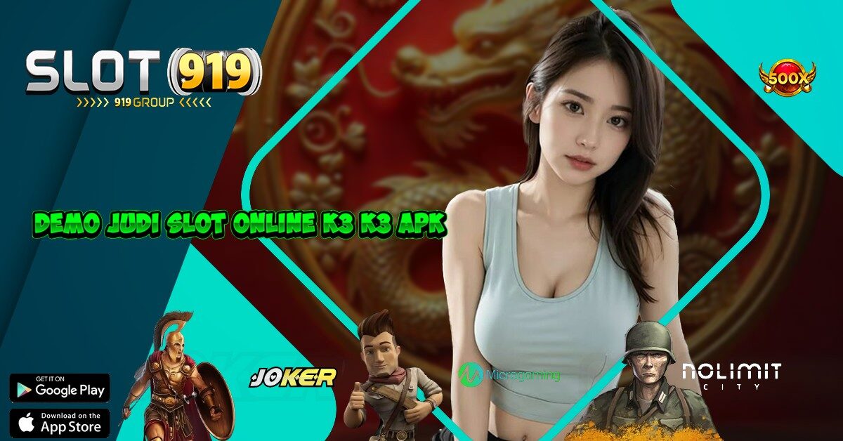 K3 K3 APK SLOT DEMO RUPIAH GACOR