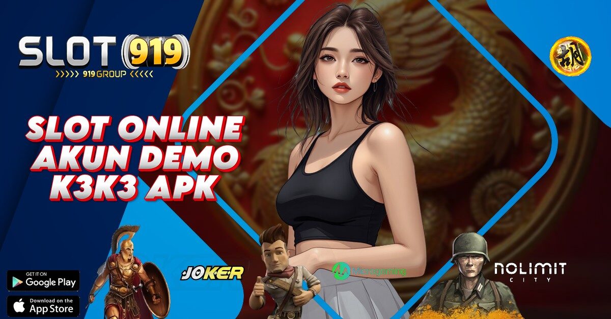 K3K3 APK DAFTAR AKUN SLOT ONLINE