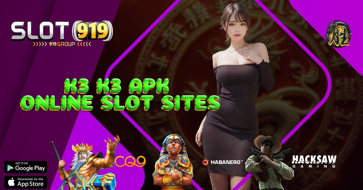 SITUS KHUSUS JUDI SLOT ONLINE TERPERCAYA K3K3