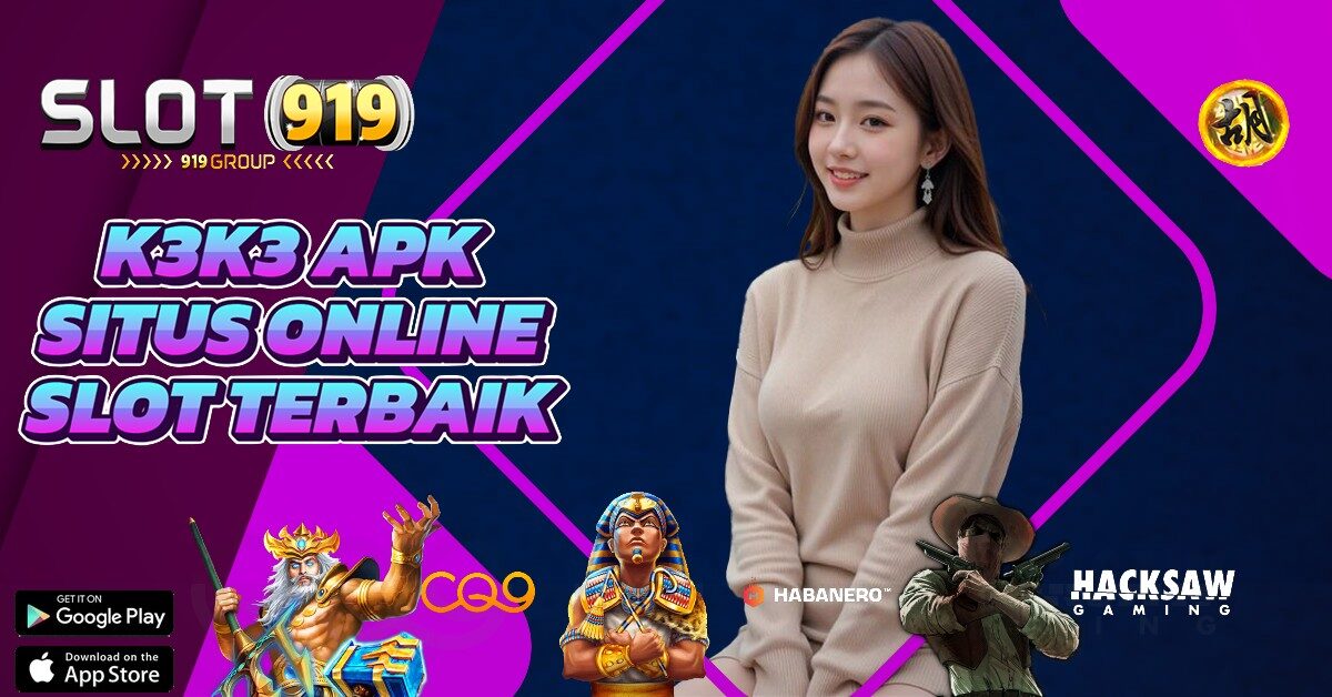 K3K3 APK CARA DAFTAR SLOT ONLINE OLYMPUS