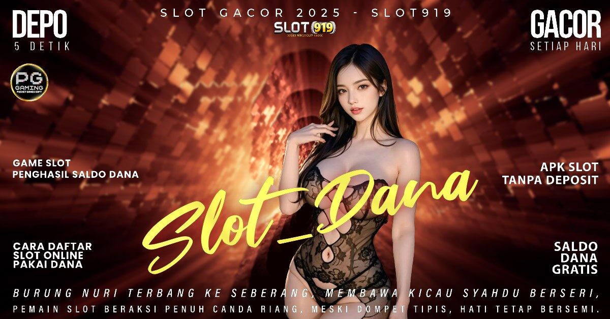 Slot Penghasil Saldo Dana Gratis Slot Gacor Maxwin