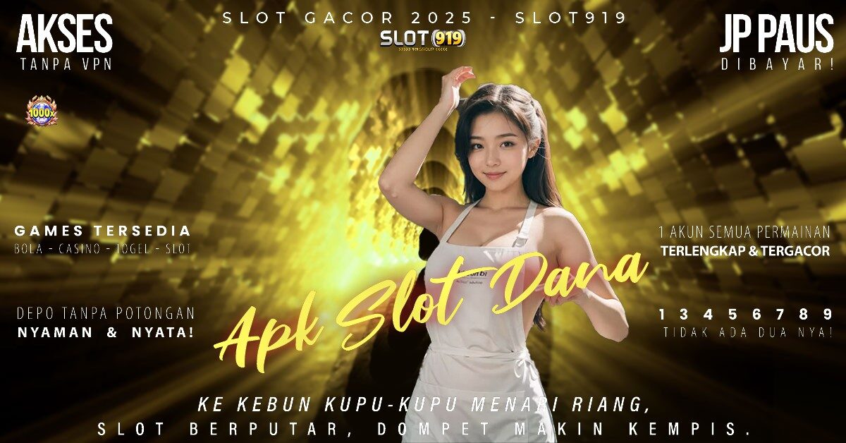 Slot Mantap Gacor Link Slot Deposit Dana 5000 Tanpa Potongan