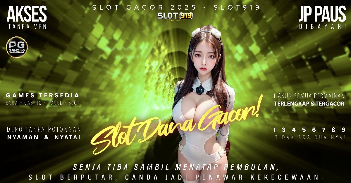 Situs Slot Gacor Deposit Via Dana Slot Lagi Gacor Malam Ini