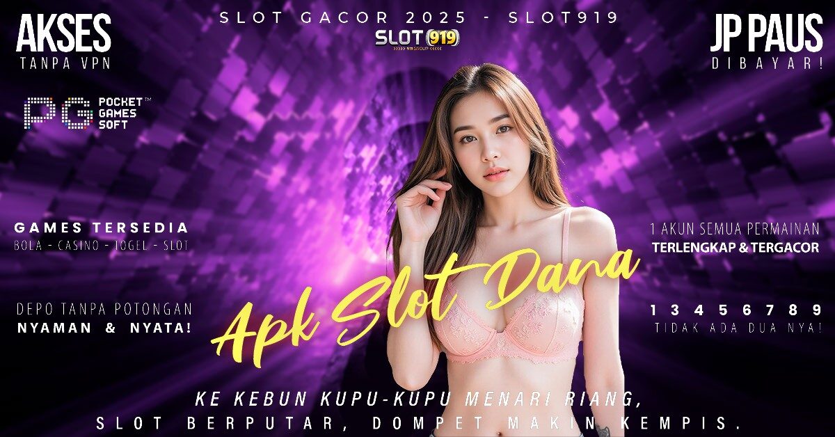 Situs Slot Deposit Via Dana Link Slot Gacor Luar Negeri