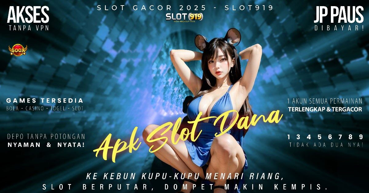 Slot Deposit Dana 10 Ribu Tanpa Potongan Link Gacor Slot 2025