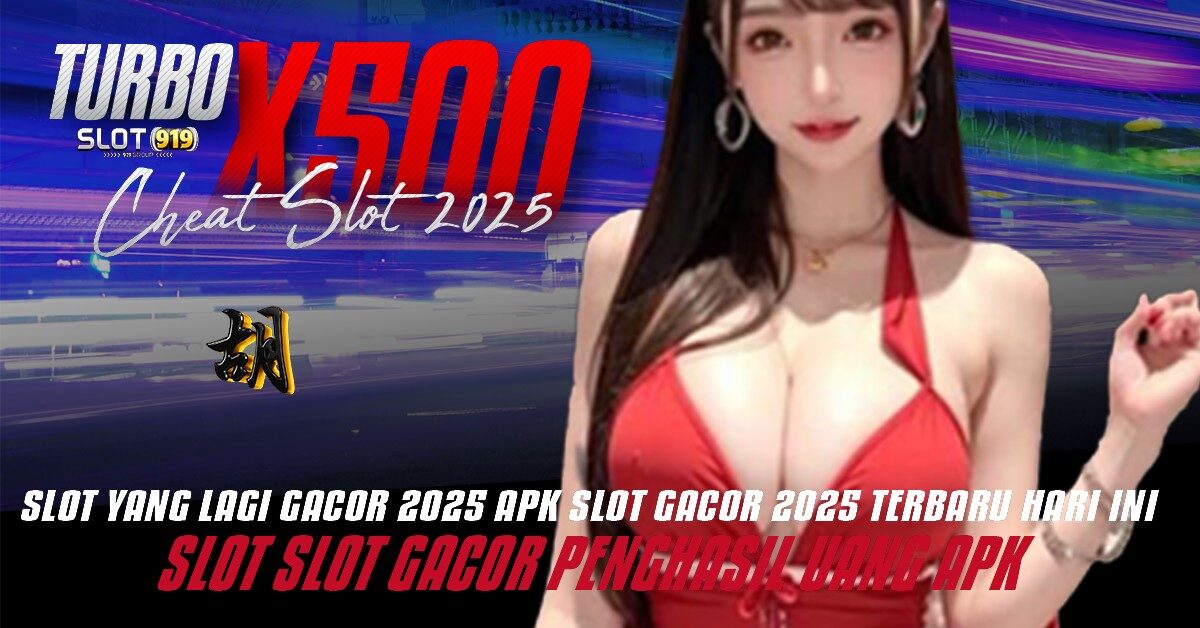 SLOT DEPO PAKE DANA TURBO X500 SLOT GACOR GAMPANG SCATTER